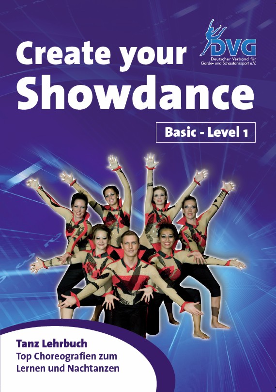 Create your Showdance - Basic Level 1 -- E-Book
